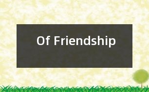 Of Friendship