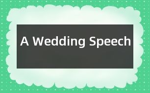 A Wedding Speech